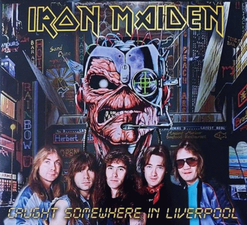 Iron Maiden (UK-1) : Caught Somewhere in Liverpool